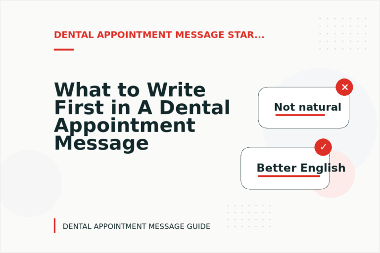 What to Write First in A Dental Appointment Message