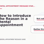 How to Introduce the Reason in a Dental Appointment Message