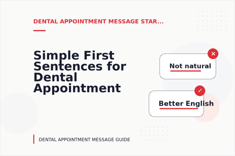 Simple First Sentences for Dental Appointment Messages