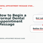 How to Begin a Formal Dental Appointment Message