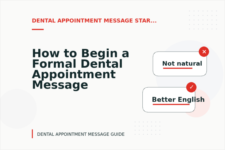 How to Begin a Formal Dental Appointment Message