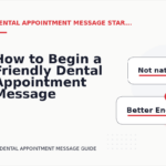 How to Begin a Friendly Dental Appointment Message