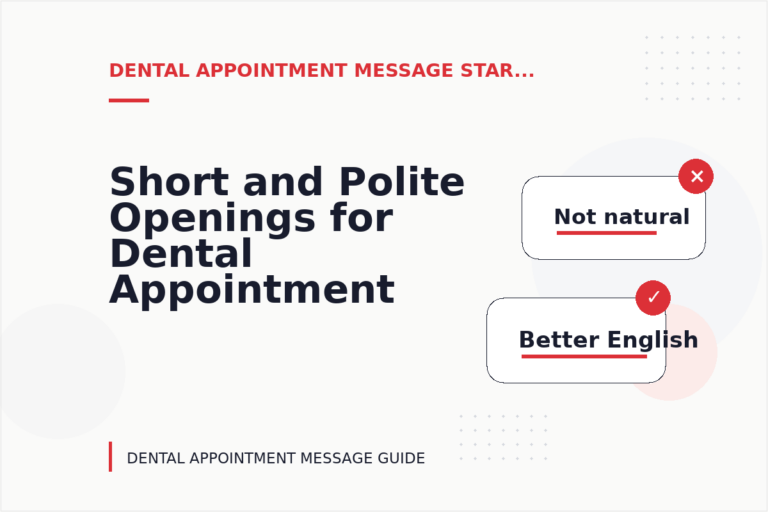 Short and Polite Openings for Dental Appointment Message English Short and Polite Openings for Dental Appointment Message English