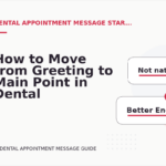 How to Move from Greeting to Main Point in Dental Appointment Message English