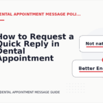 How to Request a Quick Reply in Dental Appointment Message English