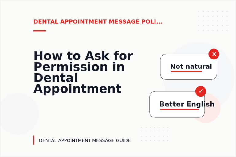 How to Ask for Permission in Dental Appointment Message English