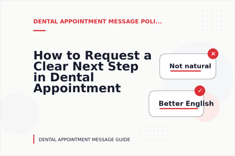 How to Request a Clear Next Step in Dental Appointment Message English How to Request a Clear Next Step in Dental Appointment Message English