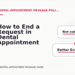 How to End a Request in Dental Appointment Message English