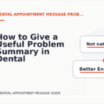 How to Give a Useful Problem Summary in Dental Appointment Message English