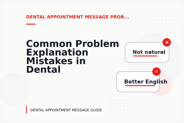 Common Problem Explanation Mistakes in Dental Appointment Message English