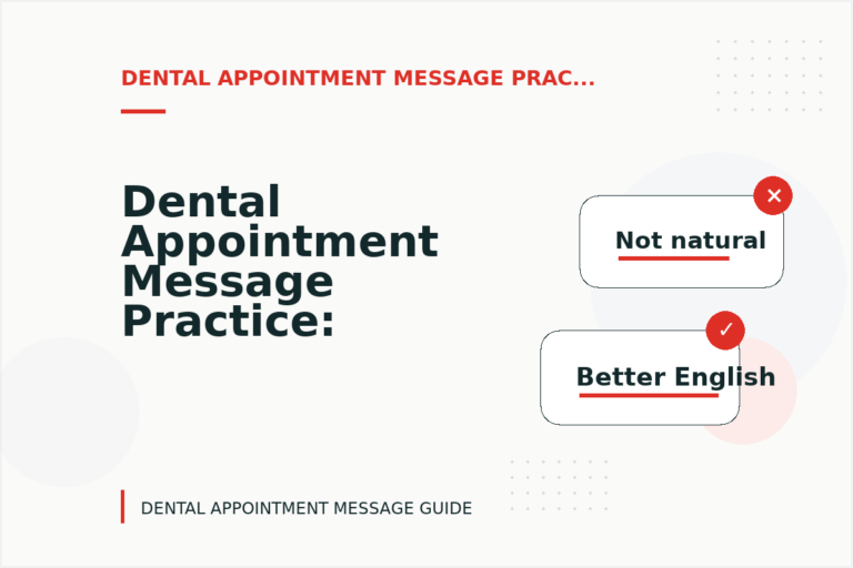 Dental Appointment Message Practice: Polite Confirmation Examples